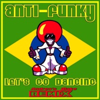 Anti Funky - Let's Go Dancing (Are You Ready)