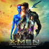 X-Men: Days of Future Past (Original Motion Picture Soundtrack) - John Ottman