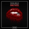 Only Kiss - Single