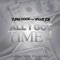 All I Got Time 4 (feat. Willie Joe) - Yung Hood lyrics