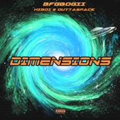 Dimensions (feat. Outta Space & HIBOI) - EP artwork