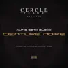 Ceinture noire (Extrait de la compile Cercle Fermé) - Single album lyrics, reviews, download
