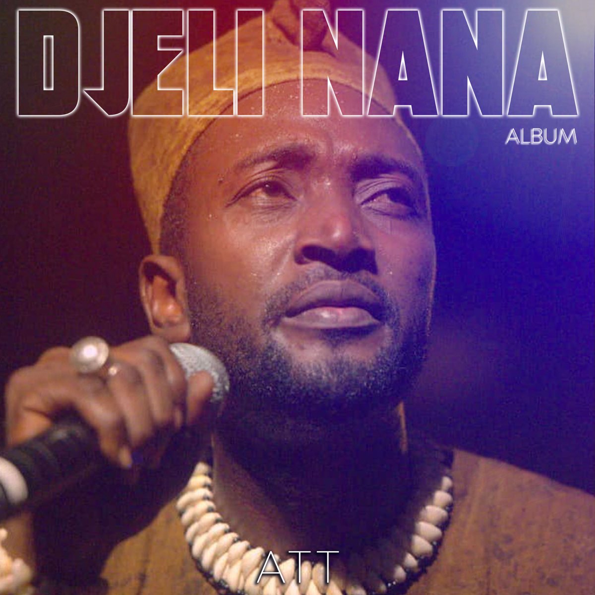 ‎Djeli Nana by ATT on Apple Music