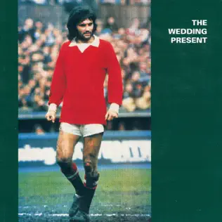 descargar álbum The Wedding Present - George Best Plus