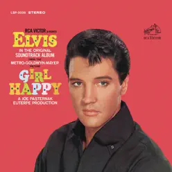Girl Happy (Original Soundtrack) - Elvis Presley