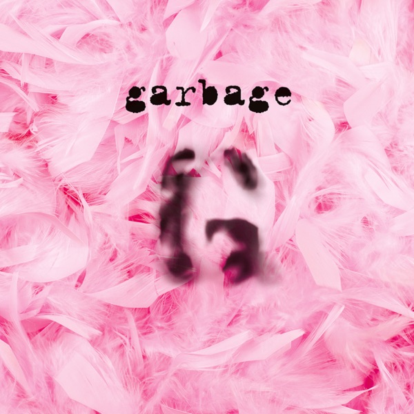 Garbage (20th Anniversary Edition) - Garbage