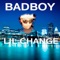 Lil Change - BAD BOY lyrics