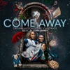 Come Away (Original Motion Picture Soundtrack) artwork