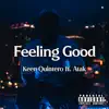 Feeling Good - Single (feat. Atak) - Single album lyrics, reviews, download