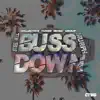 Buss Down (feat. Murph) - Single album lyrics, reviews, download