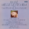 Fauré: Messe de Requiem; Cantique de Jean Racine - Choir of St John’s College, Cambridge, Academy of St Martin in the Fields, Sir Stephen Cleobury & George Guest
