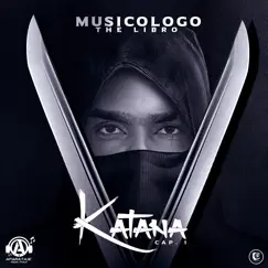 Katana Cap.1 - Single by Musicologo The Libro album reviews, ratings, credits