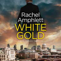 Rachel Amphlett - White Gold: A Dan Taylor spy thriller artwork