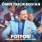 Potpori (Badı Sabah Ayaş Yolları Kozan Dağı) - Ömer Faruk Bostan lyrics