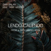 Lendo Calendo (feat. Tany Vander) [Frost & Alex Lander Remix] artwork