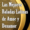 Las Mejores Baladas Latinas de Amor y Desamor: Canciones Románticas de la Música en Español