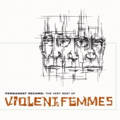 Permanent Record: The Very Best of the Violent Femmes artwork