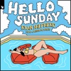 Hello Sunday (feat. Caitlyn Scarlett) - Single