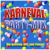 Karneval Party-Mix (Die geilsten Hits zum Feiern)