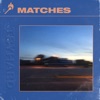 Matches - Single