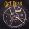 8 Track - Get Dead lyrics