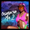 Guaracha Mix 2 - Single