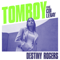 Destiny Rogers - Tomboy (feat. Coi Leray) - Single artwork