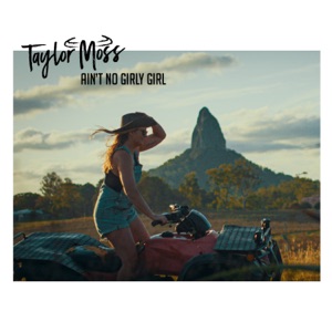 Taylor Moss - Ain't No Girly Girl - Line Dance Music