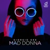 GIORGIO GEE - Mad Donna (Record Mix)