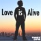 Love Is Alive - Tubby Love lyrics