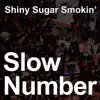 Slow Number - Single album lyrics, reviews, download