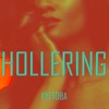 Hollering (Remastered) - Single