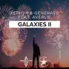 Galaxies II (feat. Averlie) - Single album lyrics, reviews, download