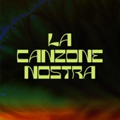 LA CANZONE NOSTRA artwork