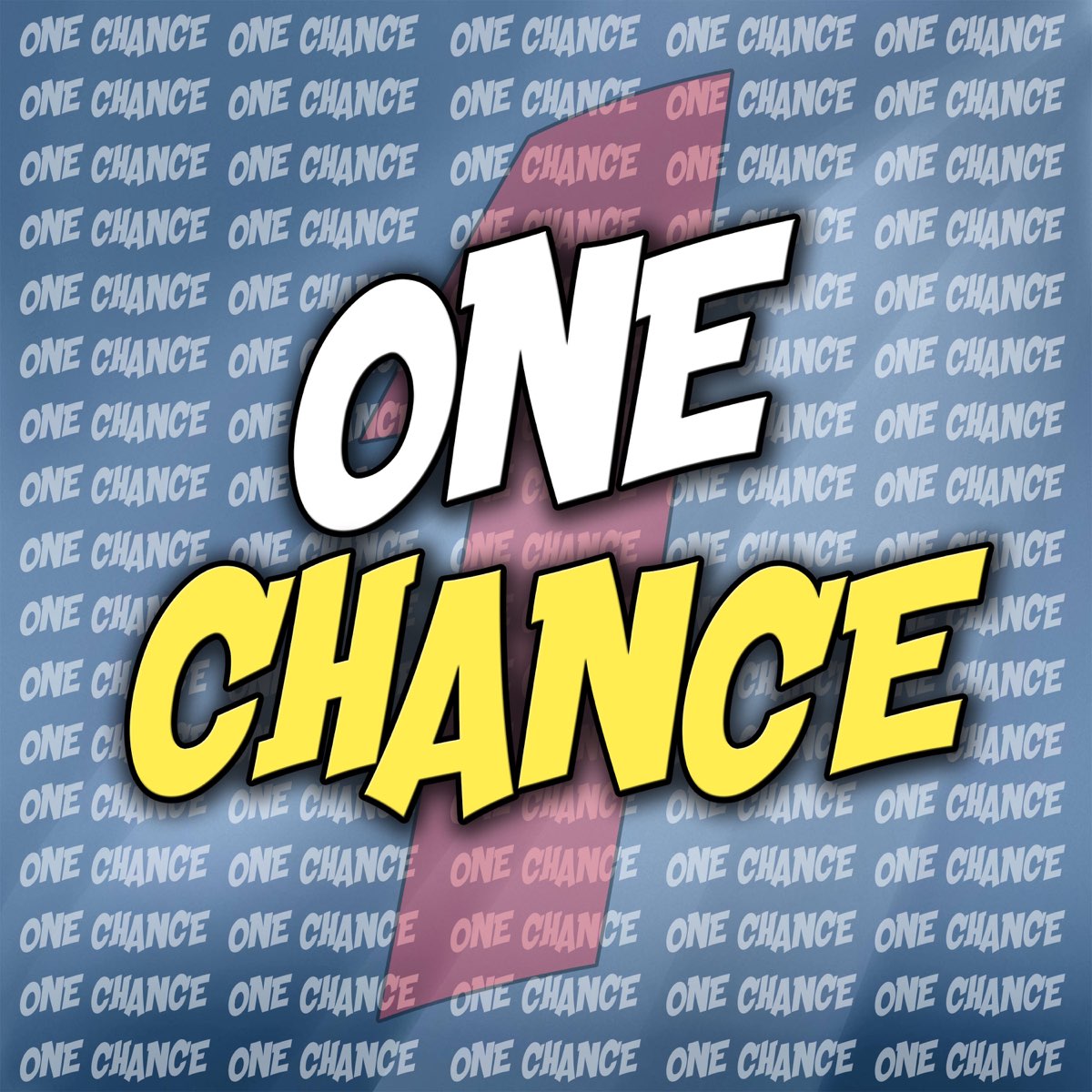 One chance