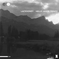 Hello Jakob (Demo) - Single by Lackhoney album reviews, ratings, credits