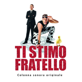 Ti Stimo Fratello (Original Dance Soundtrack) - Giovanni Vernia & Marco Zangirolami