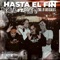 Hasta El Fin (feat. Feefa) - Chrome lyrics