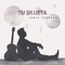 Tu Silueta - Jorge Zornoza lyrics