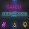 Je Te Donne L'amour (Remix) [feat. Tiwony] - Shalli lyrics