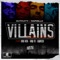 Villains (feat. Swaizy, RAW - B & Xay Hill) - outr.cty & Rapzilla lyrics