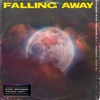 Falling Away - Single