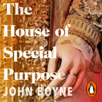 John Boyne - The House of Special Purpose artwork