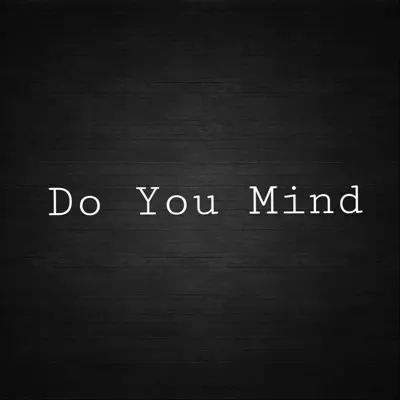 Do You Mind (feat. Young Laughs) - Single - Lil Cuete