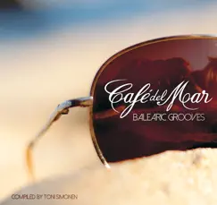 Cafe del Mar - Balearic Grooves by Café del Mar album reviews, ratings, credits