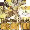 Bars Bury Them album lyrics, reviews, download