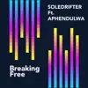 Stream & download Breaking Free (feat. Aphendulwa) - Single