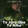 Te Juro Que Te Amo (En Vivo) - Single