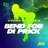 Bend for Di Prick (feat. Krome) artwork