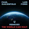 Stream & download The World Can Wait (Remixes) - EP